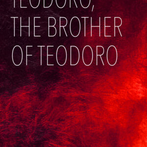 Teodoro, the Brother of Teodoro (Paperback)
