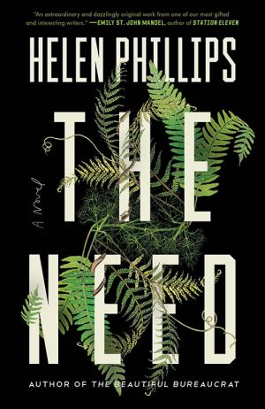 Helen Phillips
The Need
Penguin/Chatto & Windus
£16.99 | Purchase here